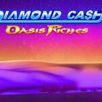 Dive into the Thrilling Diamond Cash Oasis Riches Slot!