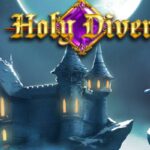 Discover Holy Diver: The Most Exciting and Addictive Slot Game